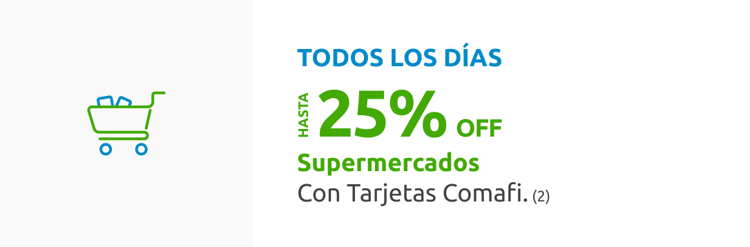 Beneficio: Todos los días, hasta 25% de descuento en Supermercados, pagando con tarjeta de débito.